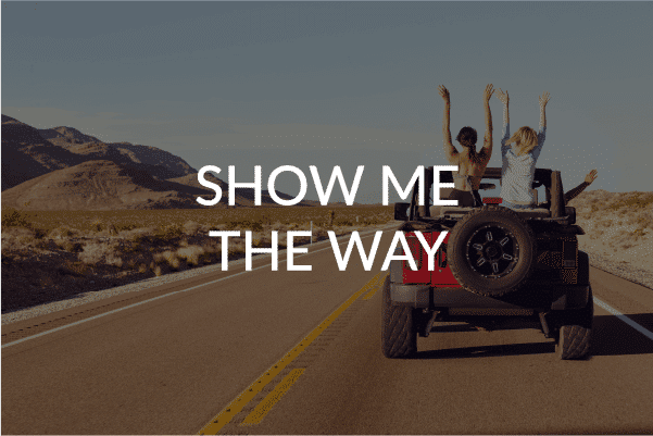 Show me the way